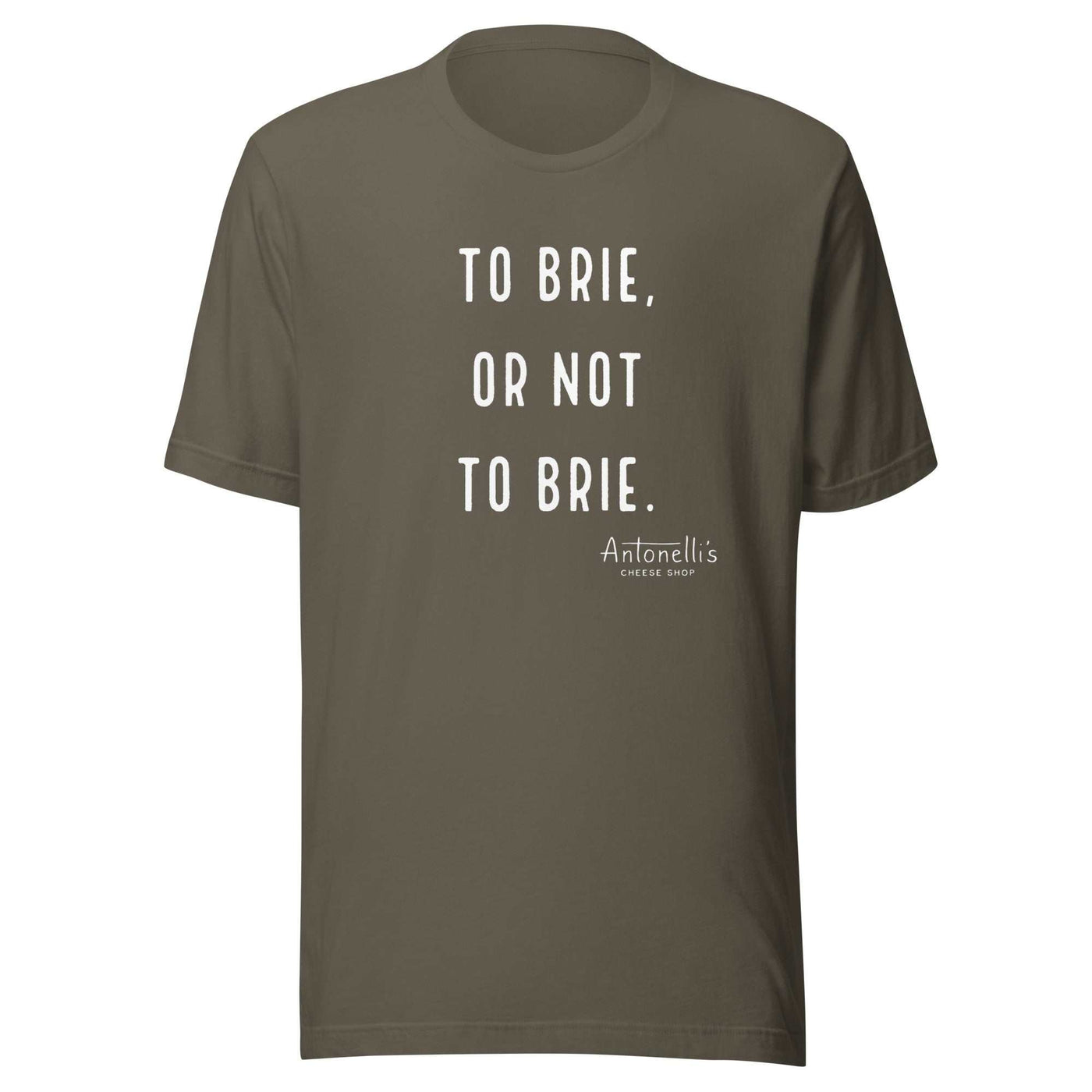 Unisex T-Shirt with "To Brie or Not To Brie" slogan, soft and lightweight fabric.