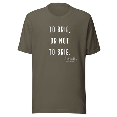 Unisex T-Shirt with "To Brie or Not To Brie" slogan, soft and lightweight fabric.