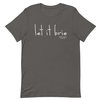 "Let it Brie" unisex T-shirt, soft cotton, comfortable fit.