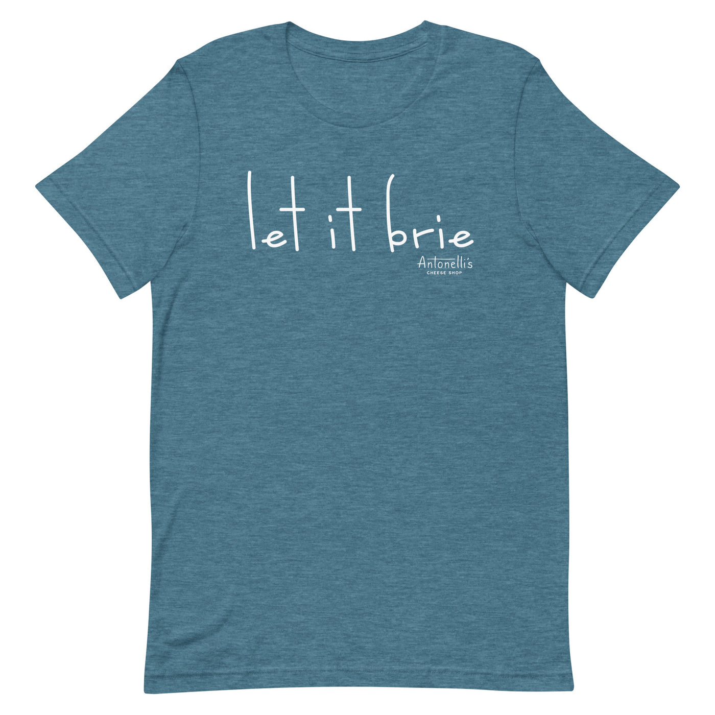 "Let it Brie" Unisex T-Shirt