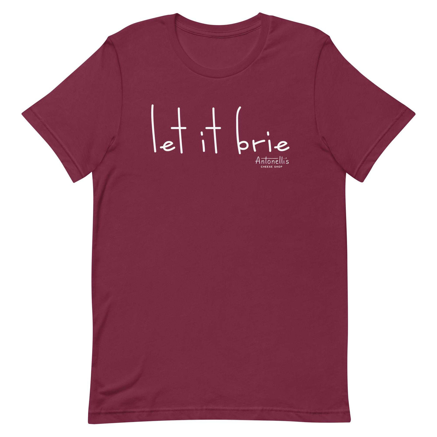 "Let it Brie" Unisex T-Shirt in burgundy with white text, soft cotton material, comfortable and lightweight fit.